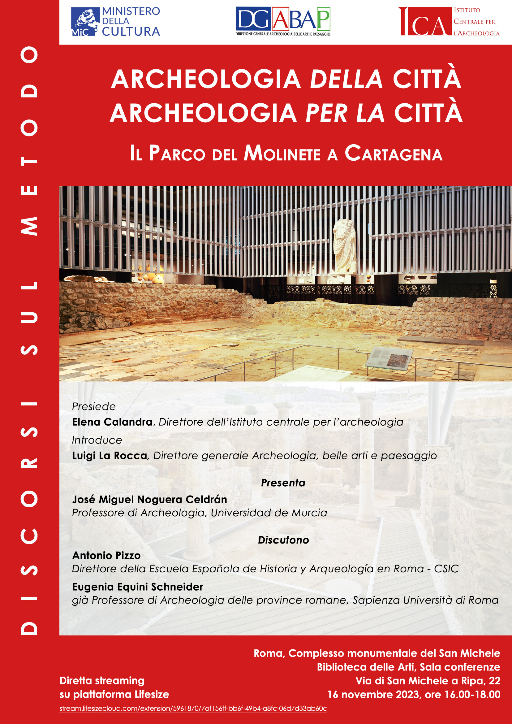 Archeologia 'della' città, archeologia 'per la' città. Il Parco del Molinete a Cartagena